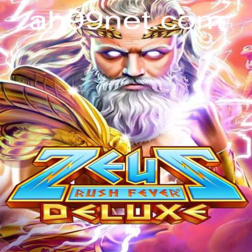 Experience the Epic Adventure of ZeusRushFeverDeluxe with Keyword AH99